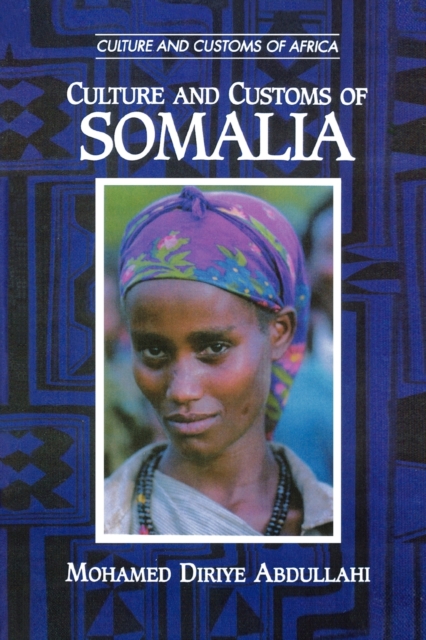 Culture and Customs of Somalia, Paperback / softback Book