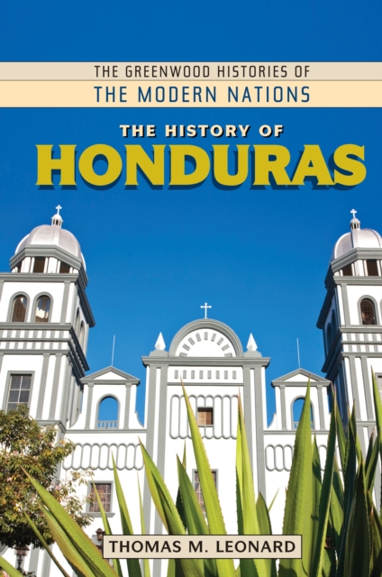 The History of Honduras, PDF eBook