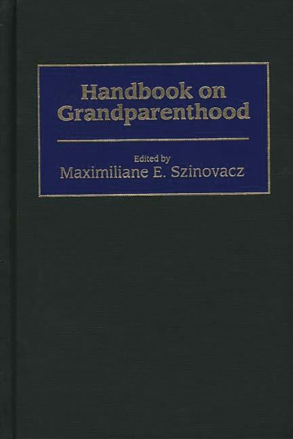 Handbook on Grandparenthood, PDF eBook
