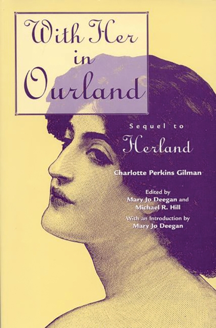 With Her in Ourland : Sequel to Herland, PDF eBook