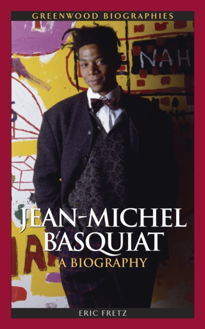 Jean-Michel Basquiat : A Biography, PDF eBook