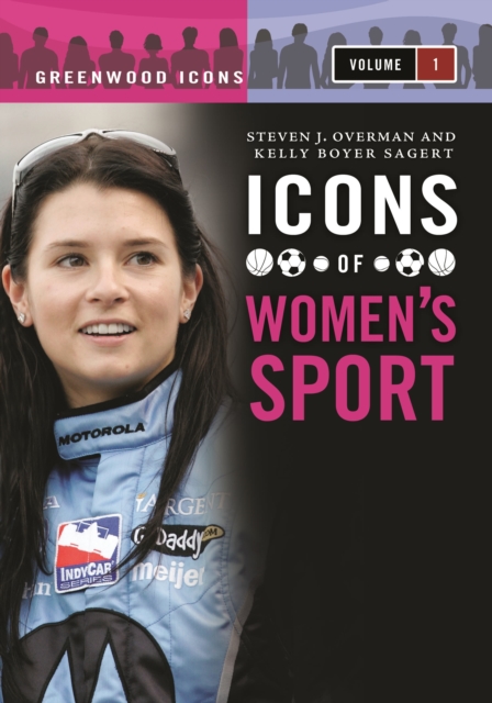 Icons of Women's Sport : [2 volumes], Multiple-component retail product Book