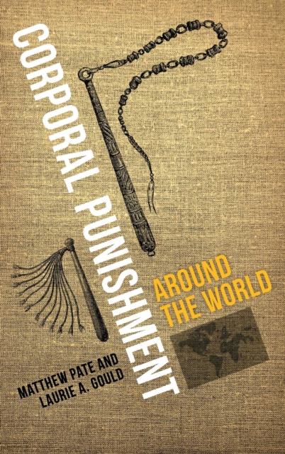 Corporal Punishment Around the World, Hardback Book