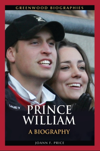 Prince William : A Biography, Hardback Book