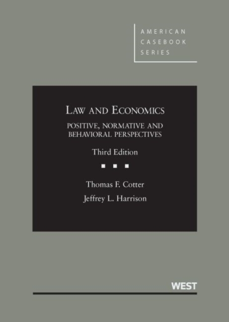 Law and Economics Positive, Normative and Behavioral Perspectives, Hardback Book
