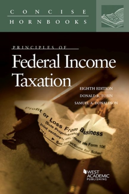 Principles of Federal Income Taxation, Paperback / softback Book