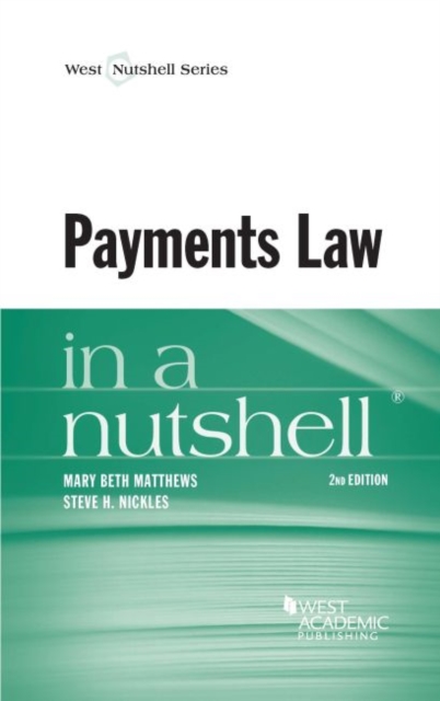 Payments Law in a Nutshell, Paperback / softback Book