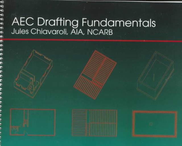 AEC Drafting Fundamentals, Spiral bound Book