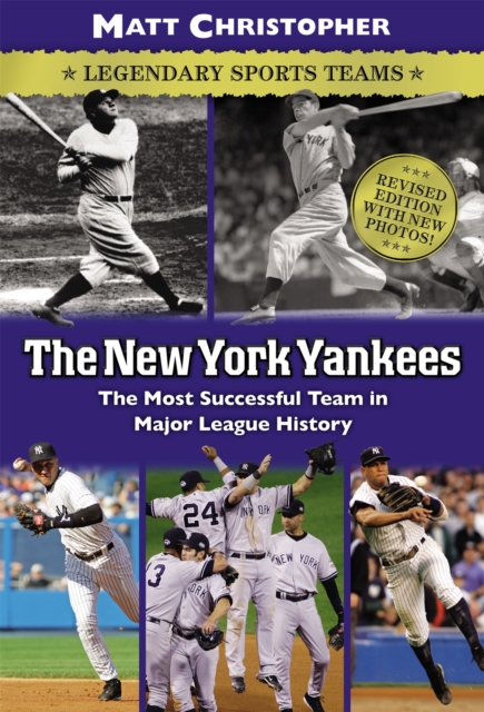 The New York Yankees : The Most Successful Team in Major League History, Paperback / softback Book