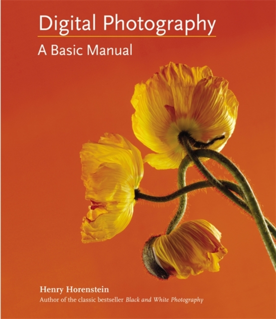 Digital Photography : A Basic Manual, Hardback Book