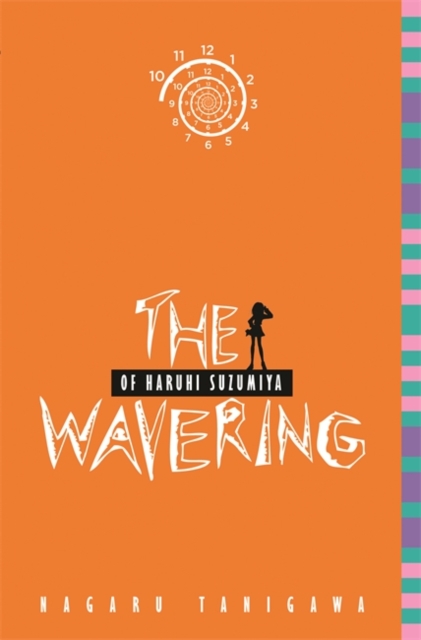 The Wavering of Haruhi Suzumiya (light novel), Paperback / softback Book