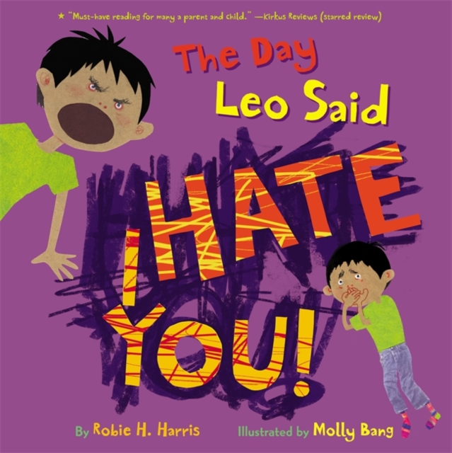 The Day Leo Said I Hate You!, Paperback Book