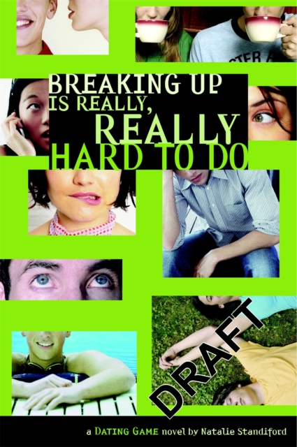 The Dating Game No. 2: Breaking Up Is Really Really Hard To Do, Paperback / softback Book