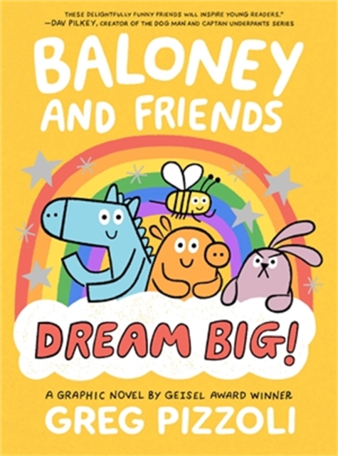 Baloney and Friends: Dream Big!, Hardback Book
