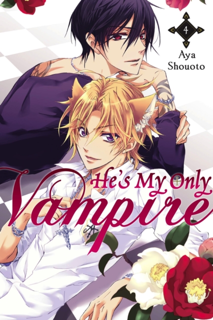 He's My Only Vampire, Vol. 4, Paperback / softback Book
