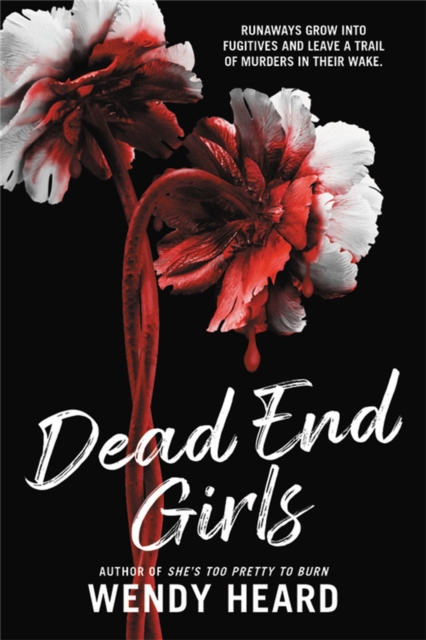 Dead End Girls, Hardback Book