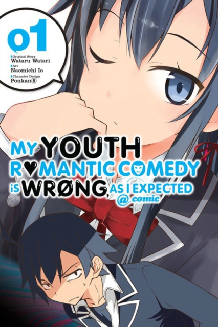 My Youth Romantic Comedy Is Wrong, As I Expected @ comic, Vol. 1 (manga), Paperback / softback Book