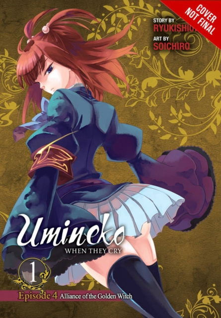 Umineko WHEN THEY CRY Episode 4: Alliance of the Golden Witch, Vol. 1, Paperback / softback Book
