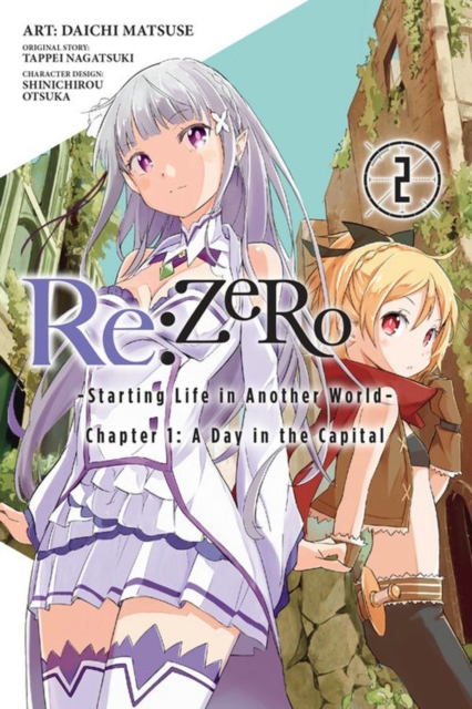 Re:ZERO -Starting Life in Another World-, Chapter 1: A Day in the Capital, Vol. 2 (manga), Paperback / softback Book