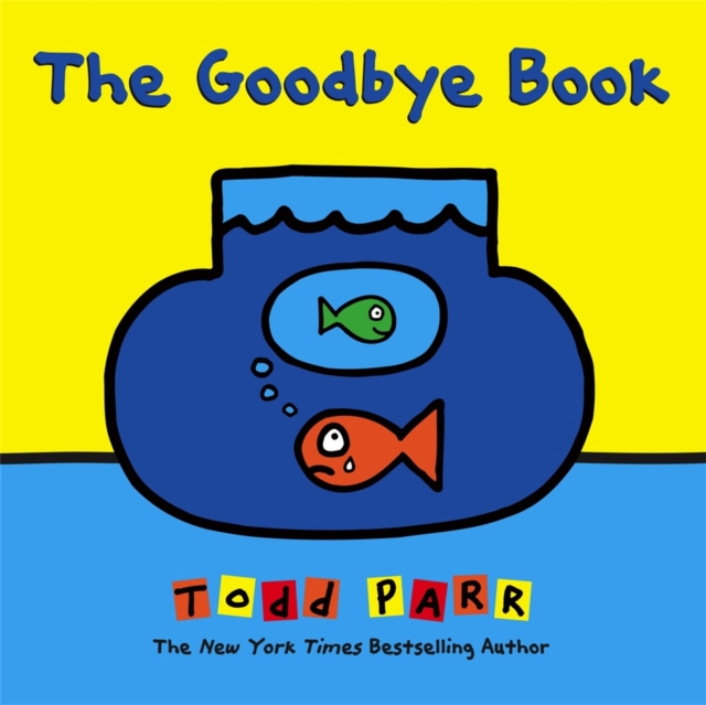 The Goodbye Book, Hardback Book