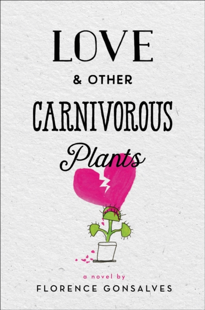 Love & Other Carnivorous Plants, Hardback Book