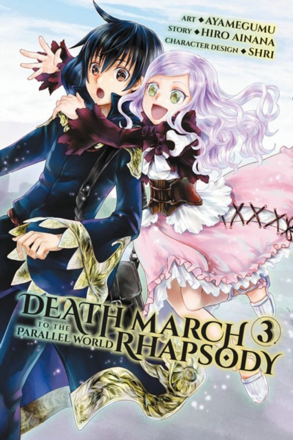 Death March to the Parallel World Rhapsody, Vol. 3 (manga), Paperback / softback Book