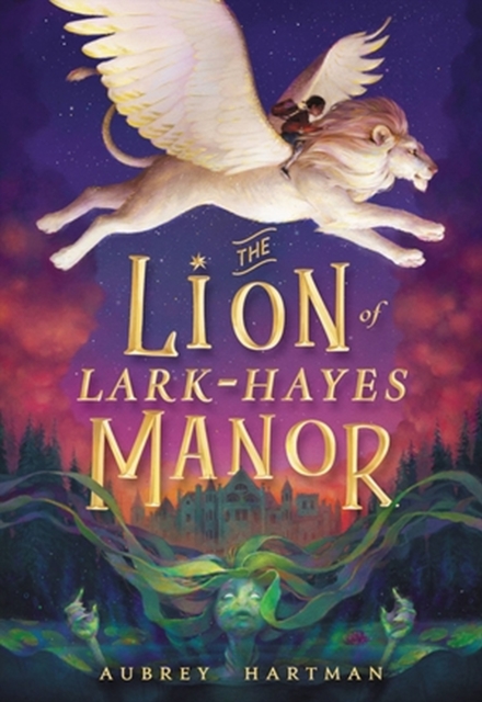 The Lion of Lark-Hayes Manor, Hardback Book