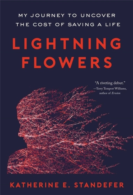 Lightning Flowers : My Journey to Uncover the Cost of Saving a Life, Paperback / softback Book