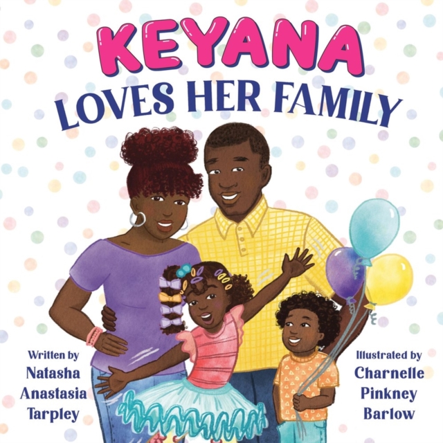 Keyana Loves Her Family, Paperback / softback Book