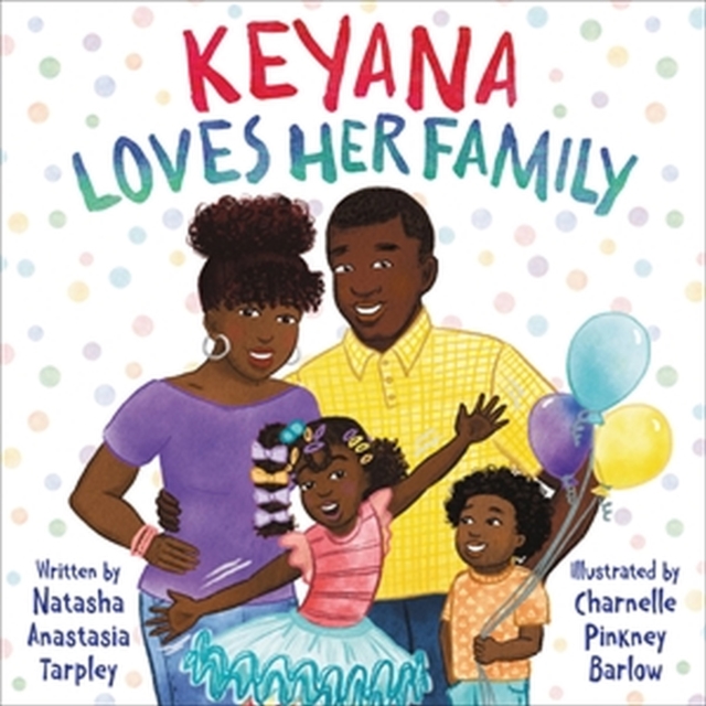 Keyana Loves Her Family, Hardback Book