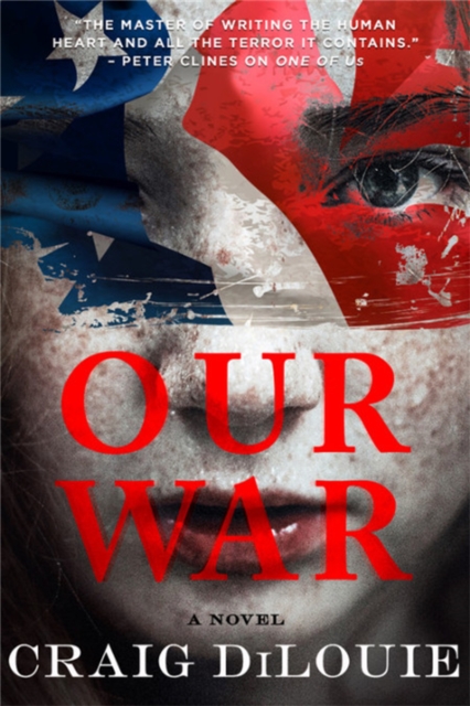 Our War : A Novel, Hardback Book