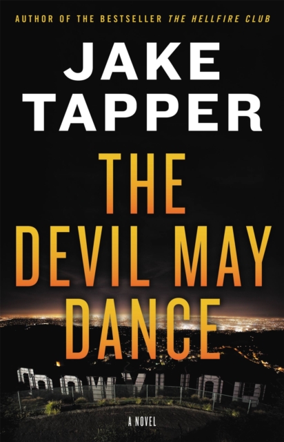 The Devil May Dance : A Novel, Hardback Book