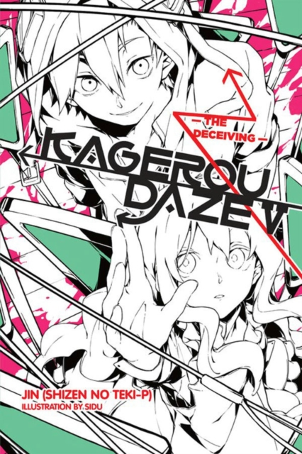 Kagerou Daze, Vol. 5 (light novel) : The Deceiving, Paperback / softback Book