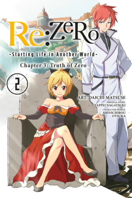 re:Zero Starting Life in Another World, Chapter 3: Truth of Zero, Vol. 2 (manga), Paperback / softback Book