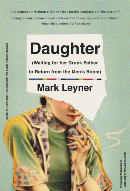 Daughter (Waiting for Her Drunk Father to Return from the Men's Room), Paperback / softback Book