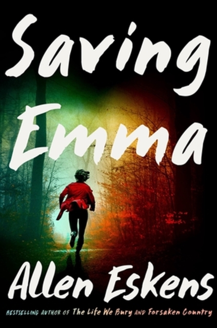 Saving Emma : A Novel, Hardback Book