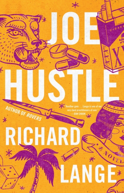 Joe Hustle : A Novel, Hardback Book