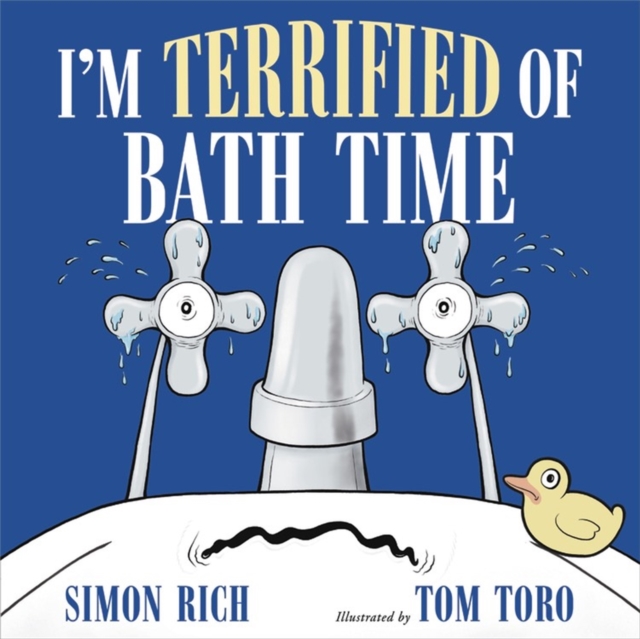 I'm Terrified of Bath Time, Hardback Book