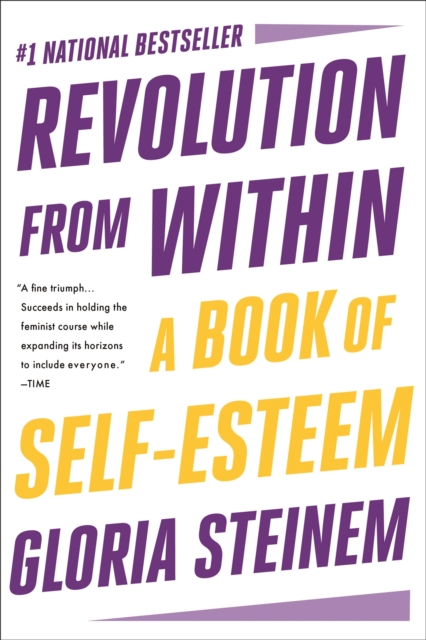 Revolution from Within : A Book of Self-Esteem, Paperback / softback Book