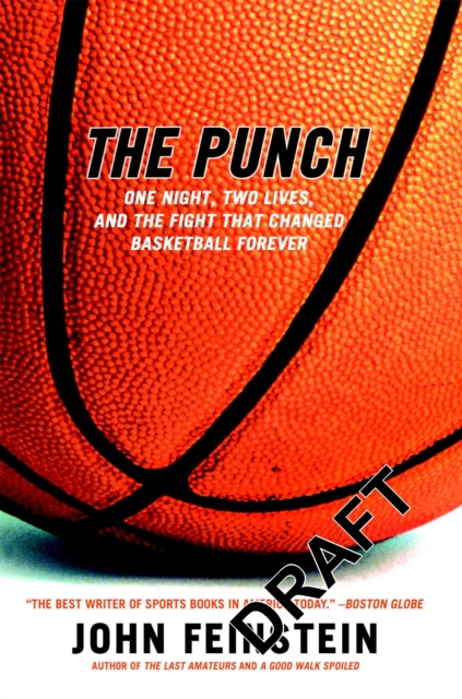 The Punch : The Fight that Changed Basketball Forever, Paperback / softback Book