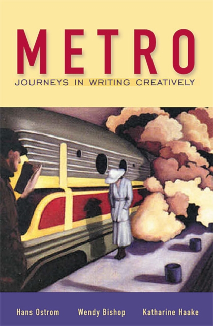 Metro : Journeys in Writing Creatively, Paperback / softback Book