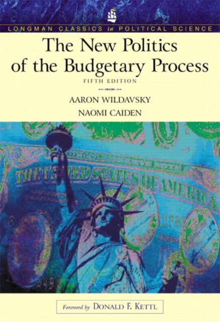 New Politics of the Budgetary Process (Longman Classics Series), The, Paperback / softback Book