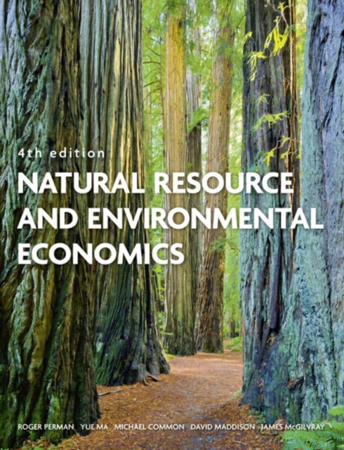 Natural Resource and Environmental Economics, Paperback / softback Book