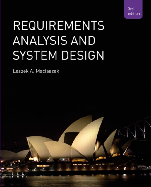 Requirements Analysis and Systems Design, Paperback / softback Book