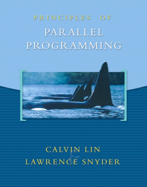 Principles of Parallel Programming, Hardback Book