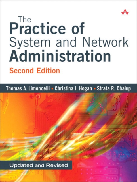 The Practice of System and Network Administration, Paperback Book