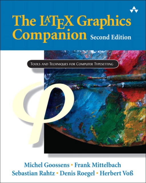The LaTeX Graphics Companion, Paperback Book