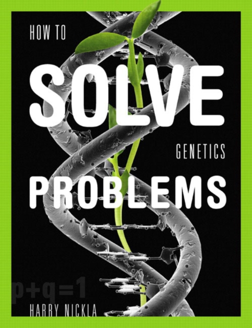 How To Solve Genetics Problems, Paperback / softback Book