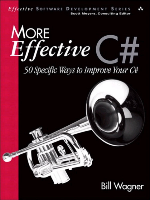 More Effective C# : 50 Specific Ways to Improve Your C#, PDF eBook