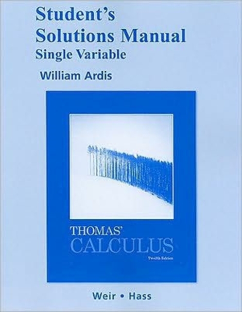 Student Solutions Manual, Single Variable for Thomas' Calculus, Paperback / softback Book